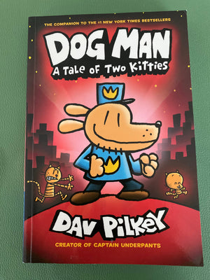 Dog Man A Tale of Two Kittens | D. Pilkey (RRP €11.99) KindFolk