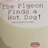 The Pigeon Finds a Hot Dog + Elepants KindFolk