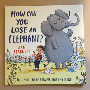 How Can You Lose an Elephant? | Jan Fearnley KindFolk