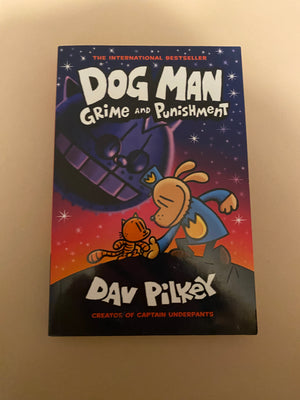 Dog Man Grime and Punishment | D Pilkey KindFolk