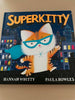 Superkitty | H Whitty / P Bowles (hardback) KindFolk