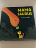 Mamasaurus | Stephen Lomp KindFolk