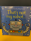 That’s not my Robot (Fiona Watt)